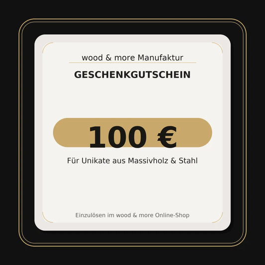 Geschenkgutschein 100 Euro – edle Gutschein-Karte in Schwarz-Gold für Unikate aus Massivholz & Stahl