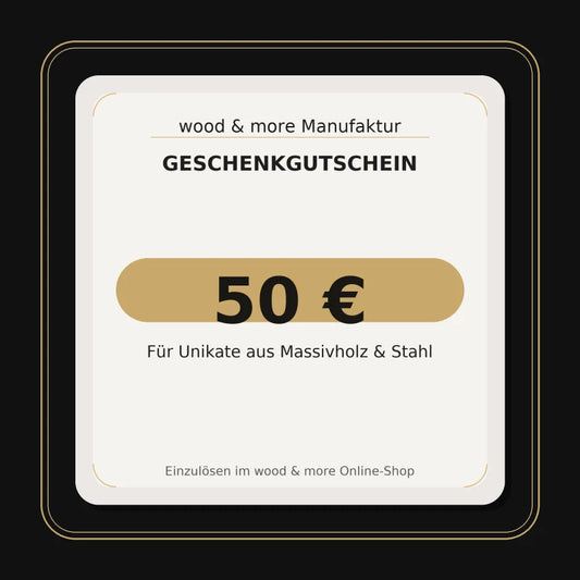 Geschenkgutschein 50 Euro – hochwertiger Gutschein mit goldener Fläche und Logoschriftzug wood & more